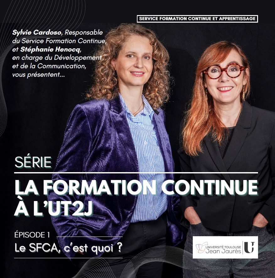 Série La formation continue à UT2J : Episode 1